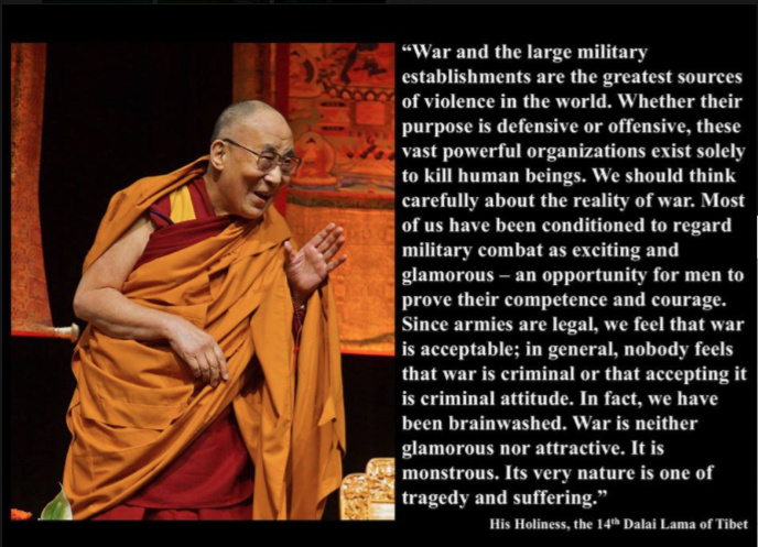 Dalai Lama, War, military establishments greatest source of violence