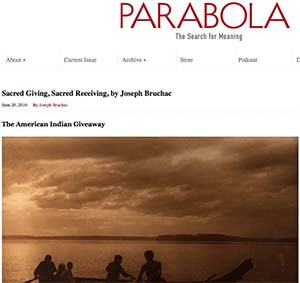 Parabola, Search for Meaning Sacred Giving, Sacred Receiving, Joseph Bruchac, June 20, 2016